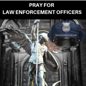 5 Prayers for Law Enforcement Officers
