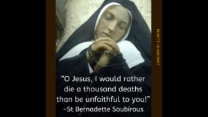 11 Inspirational Quotes by Bernadette de Soubirous