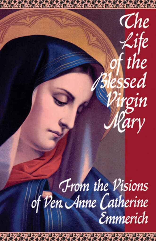 life of the blessed virgin mary