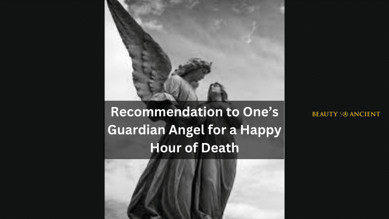 recommendation to one's guardian angel