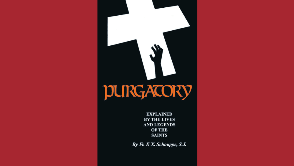 purgatory explained by the lives and legends of the saints