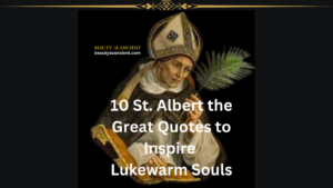 10 St. Albert the Great Quotes to Inspire Lukewarm Souls